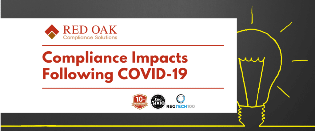 Impacts on compliance processes Following COVID-19