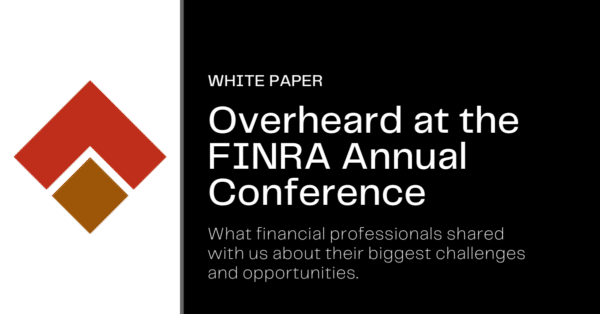 overheard at the 2022 FINRA Annual Conference